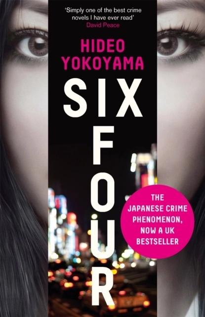 Six Four; Hideo Yokoyama; 2017