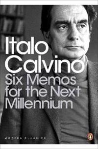 Six memos for the next millennium; Italo Calvino; 2016