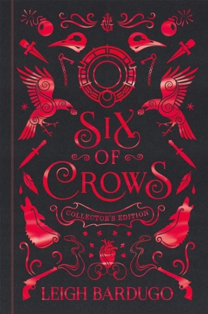 Six of Crows: Collector's Edition; Leigh Bardugo; 2018