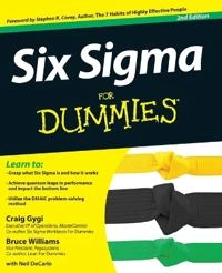 Six Sigma For Dummies; Craig Gygi; 2012