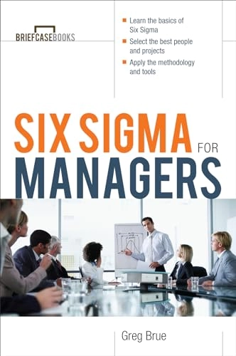 Six Sigma for managers; Greg Brue; 2002