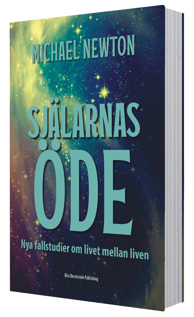 Själarnas öde nya fallbeskrivningar om livet mellan liven; Michael Newton; 2022