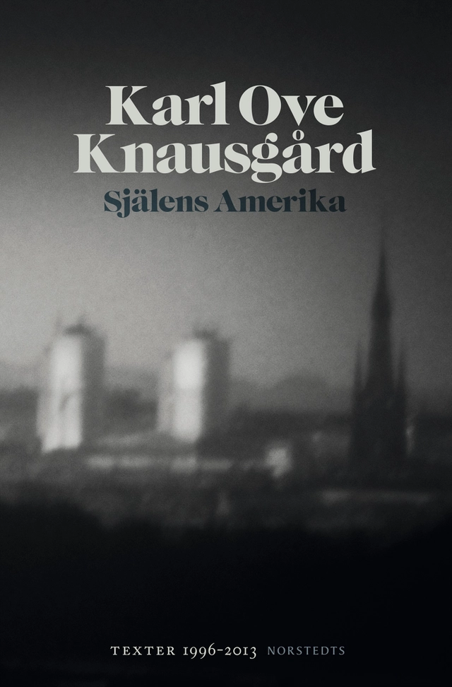 Själens Amerika; Karl Ove Knausgård; 2014