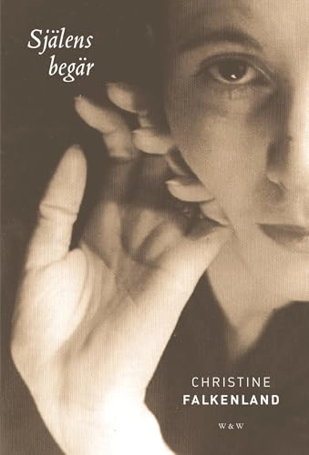 Själens begär; Christine Falkenland; 2000