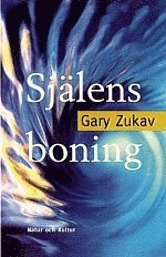 Själens boning; Gary Zukav; 1999