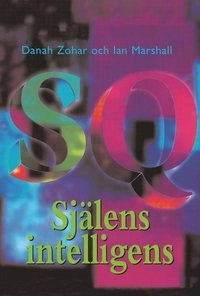 Själens intelligens; Ian Marshall, Danah Zohar; 2000