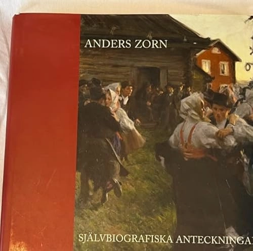 Självbiografiska anteckningar; Anders Zorn; 1982