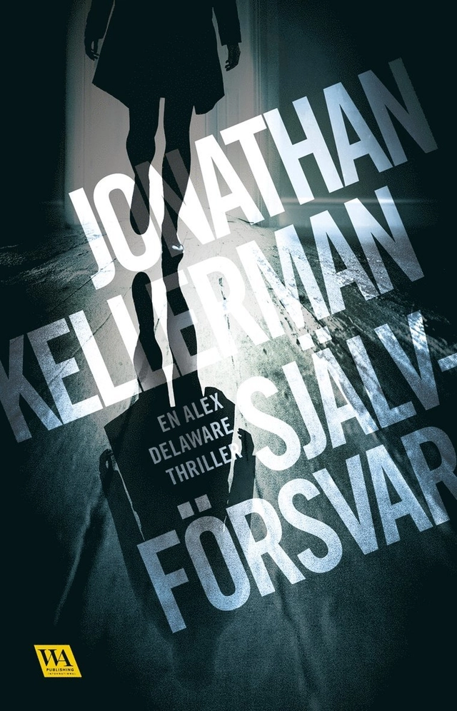 Självförsvar; Jonathan Kellerman, Nils Larsson