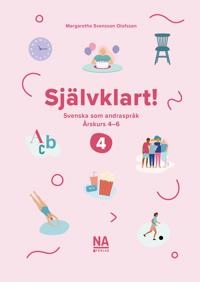 Självklart! Årskurs 4; Margaretha Svensson Olofsson; 2020