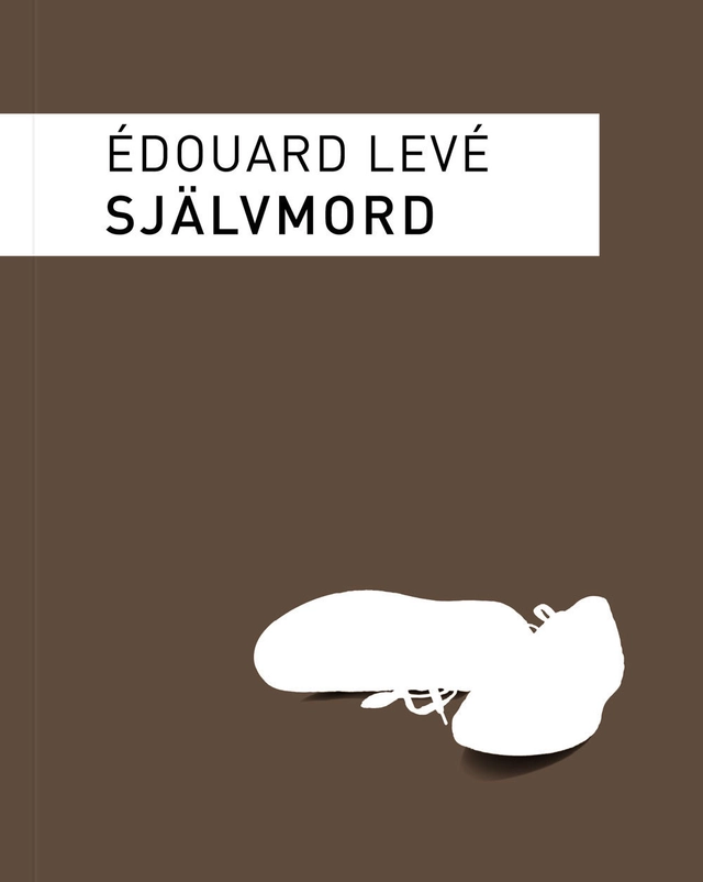 Självmord; Édouard Levé; 2014