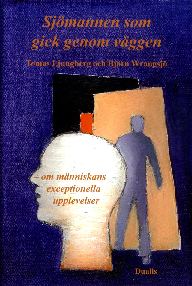 Sjömannen som gick genom väggen; Tomas Ljungberg, Björn Wrangsjö; 2018