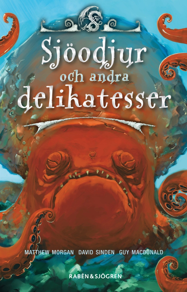 Sjöodjur och andra delikatesser; Matthew Morgan, Guy Macdonald, David Sinden; 2009