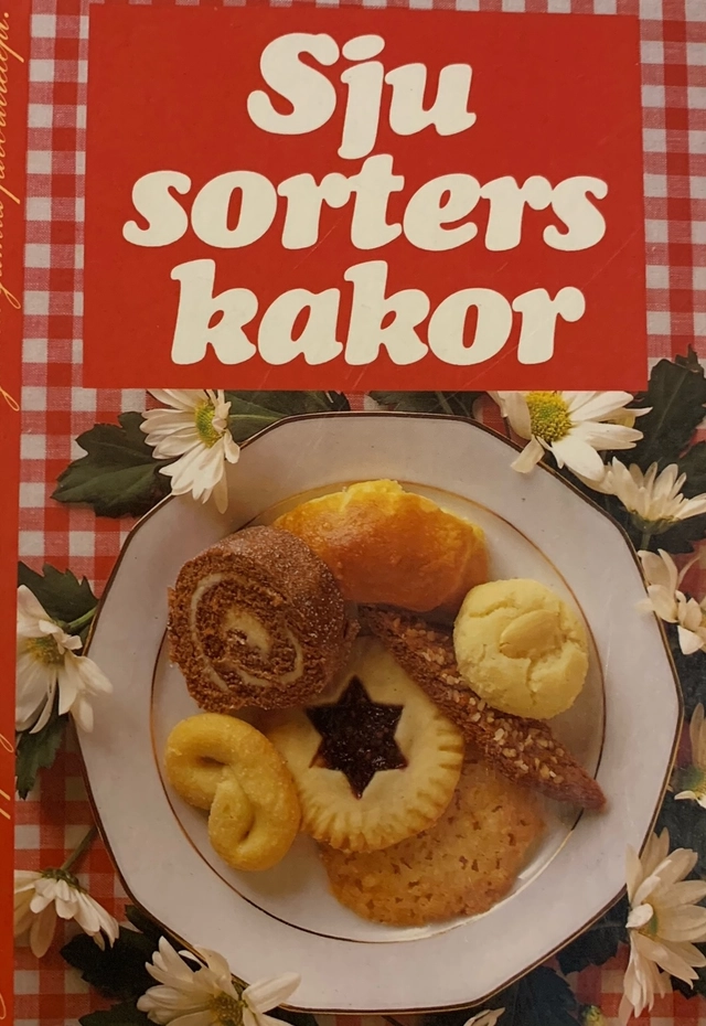 Sju sorters kakor; Brita Olsson, Ica provkök; 1985