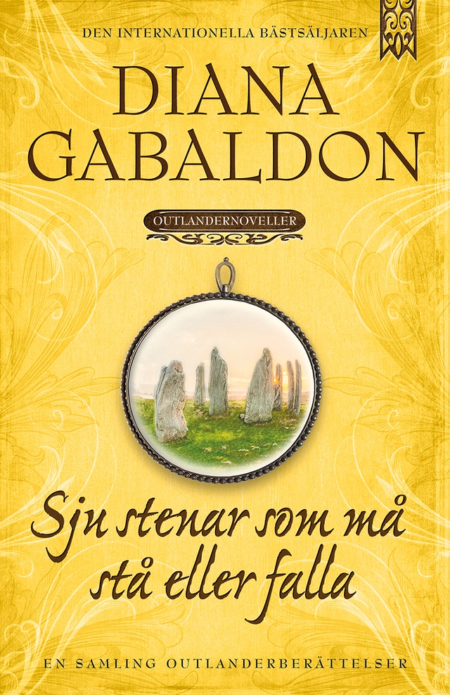 Sju stenar som må stå eller falla; Diana Gabaldon; 2023
