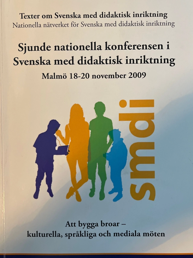 Sjunde nationella konferensen i svenska med didaktisk inriktning : Växjö 8 - 9 januari 2003; Kent Adelman; 2010