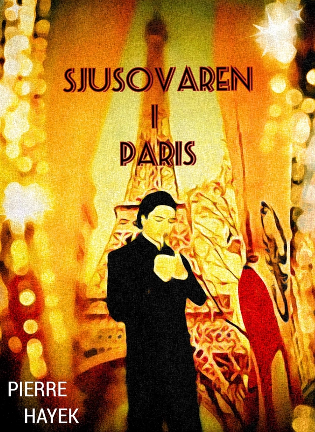 Sjusovaren i Paris                Inbunden/Pocket; Pierre Hayek; 2021