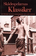 Skådespelarnas klassiker : [nio dramer]; Klas Abrahamsson; 1997