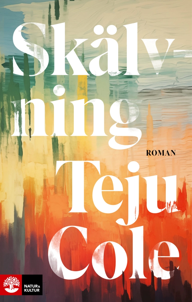 Skälvning; Teju Cole; 2024