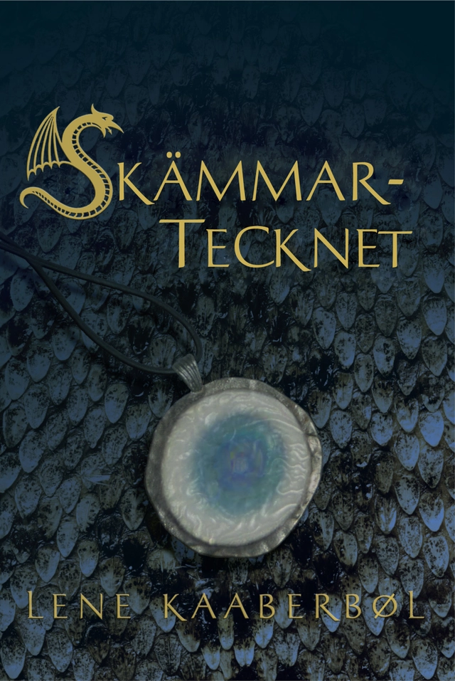 Skämmartecknet; Lene Kaaberbøl; 2005