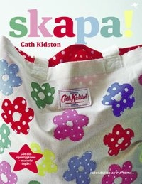 Skapa!; Cath Kidston; 2011