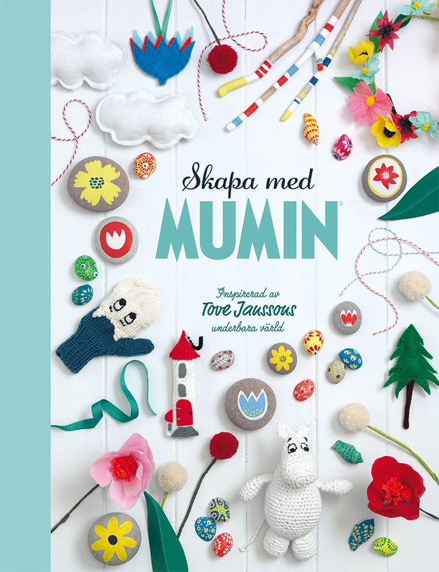 Skapa med Mumin; Bodil Andersson, Juli Tytherleight; 2019
