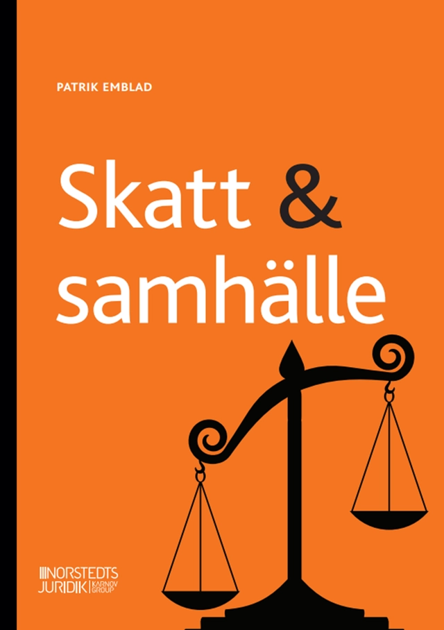 Skatt och samhälle; Patrik Emblad; 2024