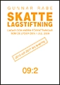 Skattelagstiftning 09:2 : lagar och andra författningar som de lyder den 1 juli 2009; Gunnar Rabe; 2009