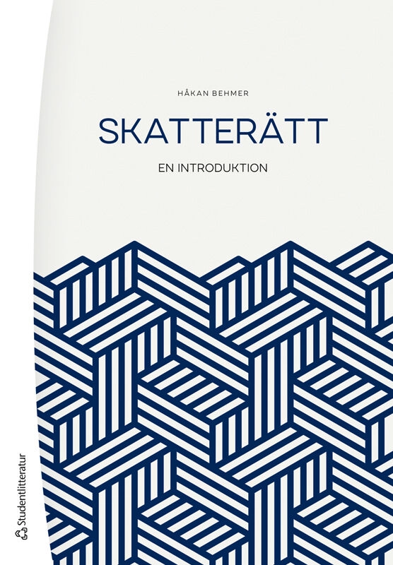 Skatterätt - En introduktion; Håkan Behmer; 2025