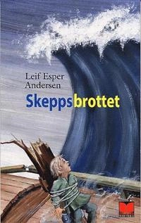 Skeppsbrottet; Leif Esper Andersen; 2004