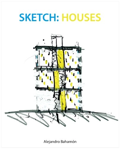 Sketch: Houses; Alejandro Bahamón