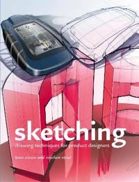 Sketching : drawing techniques for product designers; Koos Eissen; 2007