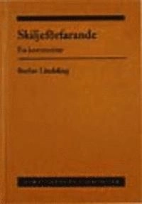 Skiljeförfarande : en kommentar; Stefan Lindskog; 2012