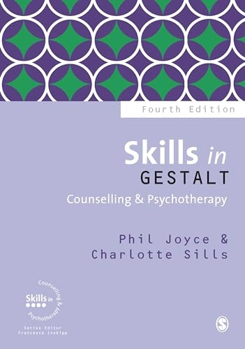Skills in gestalt counselling & psychotherapy; Charlotte Sills; 2018