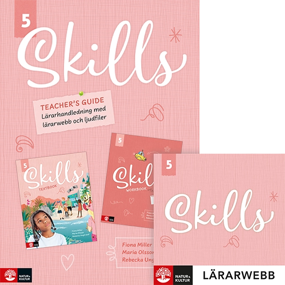 Skills Teacher's guide åk 5 inkl ljudfiler och dig; Fiona Miller, Maria Olsson, Rebecka Ungh Wolf; 2019
