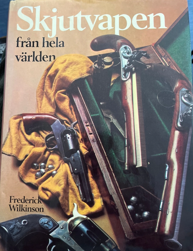 Skjutvapen från hela världen; Frederick Wilkinson; 1977
