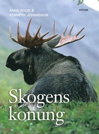 Skogens konung; Anna Roos; 2011