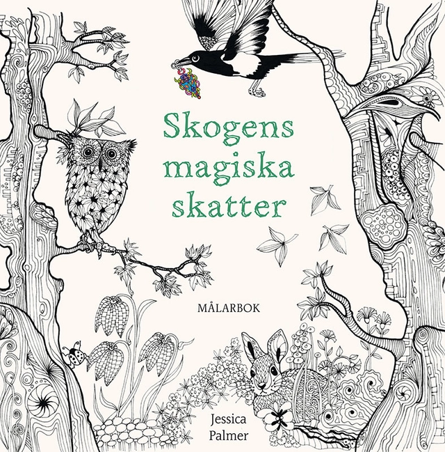 Skogens magiska skatter; Jessica Palmer; 2019