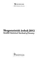 Skogsstatistisk årsbok; Sverige. Skogsstyrelsen; 2012