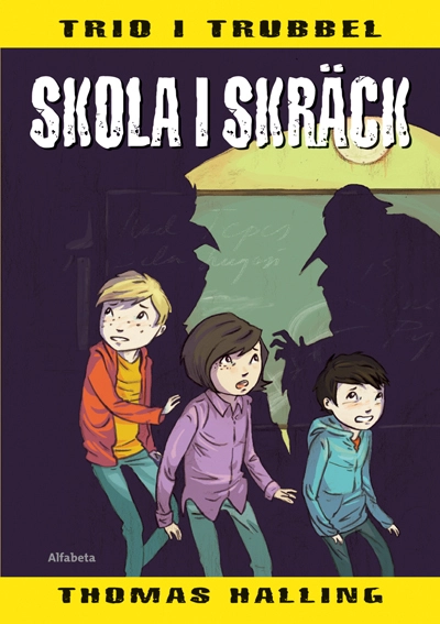 Skola i skräck; Thomas Halling; 2011