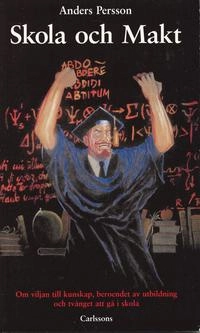 Skola och makt; Anders Persson; 2003