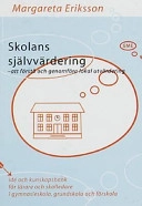 Skolans självvärdering; Margareta Eriksson; 2003