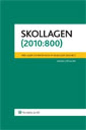 Skollagen (2010:800) : med Lagen om införande av skollagen (2010:801); Sverige; 2012