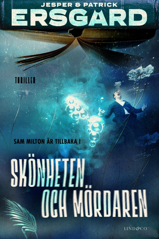 Skönheten och mördaren; Patrick Ersgård, Jesper Ersgård; 2025