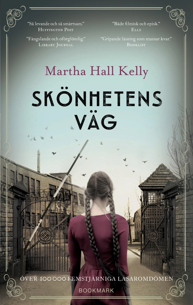 Skönhetens väg; Martha Hall Kelly; 2019