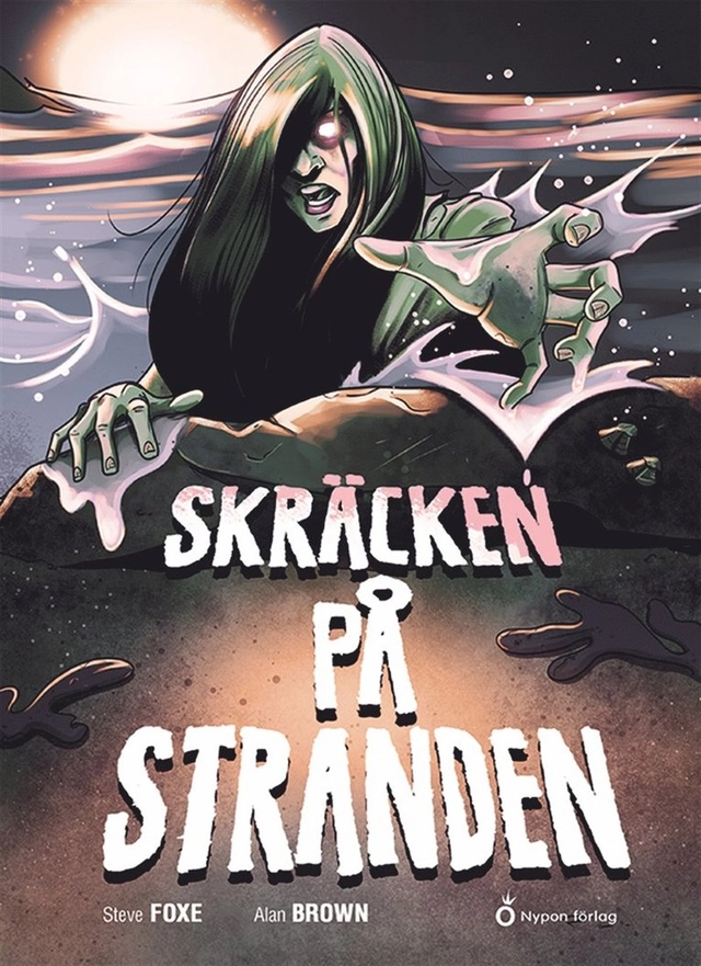 Skräcken på stranden; Steve Foxe, Alan Brown