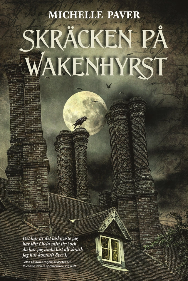 Skräcken på Wakenhyrst; Michelle Paver; 2019