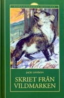 Skriet från vildmarken; Jack London; 1993
