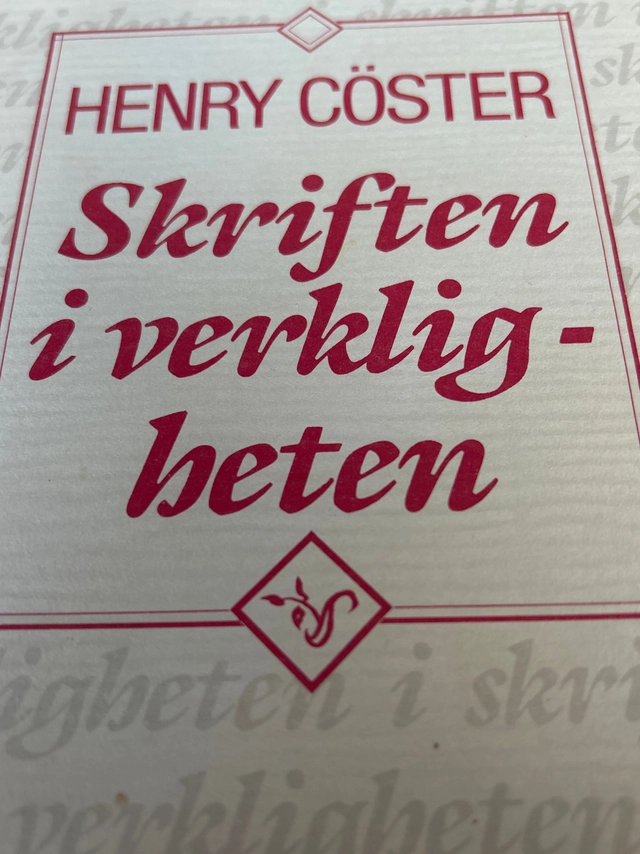 Skriften i verkligheten : en hermeneutisk-homiletisk studie av förhållandet mellan skrift och historisk verklighet i kristen livsförståelse; Henry Cöster; 1987