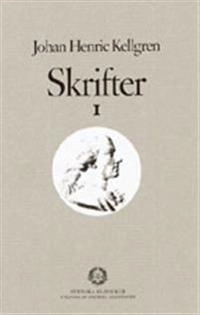 Skrifter : : Poesi och prosa; Johan Henric Kellgren; 1995