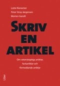 Skriv en artikel; Lotte Rienecker, Peter Stray Jørgensen, Morten Gandil; 2009